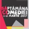 Afis Saptamana Comediei 2017